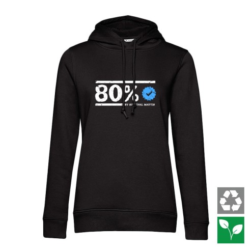 Survival Mattin 80% Organic Hoodie women