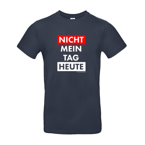 Survival Mattin NICHT MEIN TAG HEUTE T-Shirt